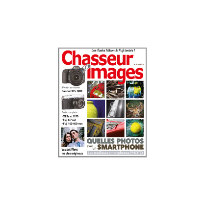 CHASSEUR D'IMAGES 382 - AVRIL 2016 CHASSEUR D'IMAGES 382 - AVRIL 2016