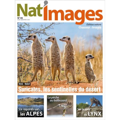 NAT'IMAGES 45 - AOUT/SEPTEMBRE 2017 NAT'IMAGES 45 - AOUT/SEPTEMBRE 2017