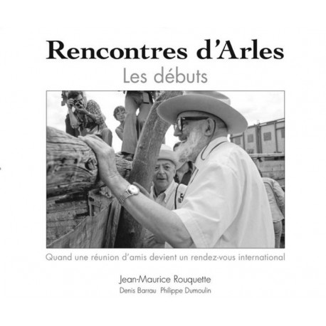 RENCONTRES D'ARLES LES DEBUTS