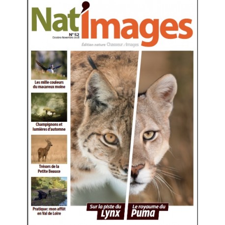 NAT'IMAGES 52 - OCTOBRE/NOVEMBRE 2018 NAT'IMAGES 52 - OCTOBRE/NOVEMBRE 2018