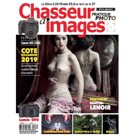 CHASSEUR D'IMAGES 413 - JUILLET 2019