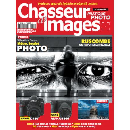 CHASSEUR D'IMAGES 418 - JANV/FEVRIER 2020 CHASSEUR D'IMAGES 418 - JANV/FEVRIER 2020