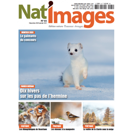 NAT'IMAGES 65 - DECEMBRE/JANVIER 2021 NAT'IMAGES 65 - DECEMBRE/JANVIER 2021