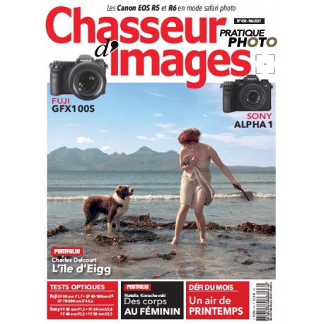 CHASSEUR D'IMAGES 430 - MAI 2021 CHASSEUR D'IMAGES 430 - MAI 2021