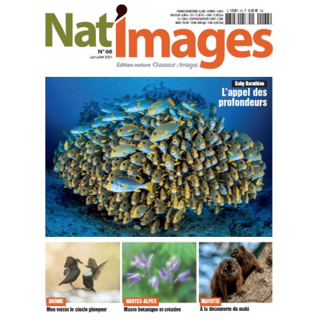 NAT'IMAGES 68 - JUIN-JUILLET 2021 NAT'IMAGES 68 - JUIN-JUILLET 2021