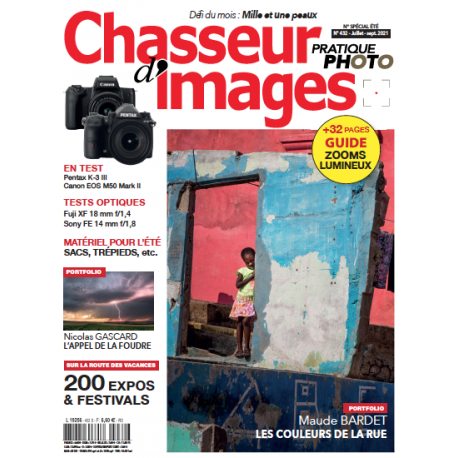 CHASSEUR D'IMAGES 432 - JUILLET/SEPTEMBRE 2021 CHASSEUR D'IMAGES 432 - JUILLET/SEPTEMBRE 2021