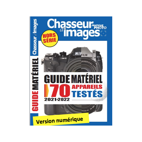 Hors série Chasseur d'Images numérique Hors série Chasseur d'Images numérique